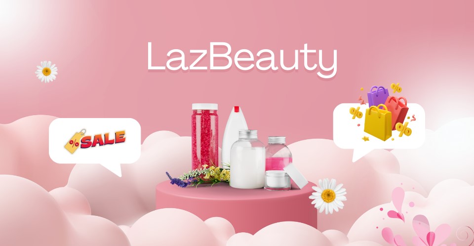 Mua sắm thả ga với LazBeauty - chọn ngay thương hiệu, nhà bán uy tín 