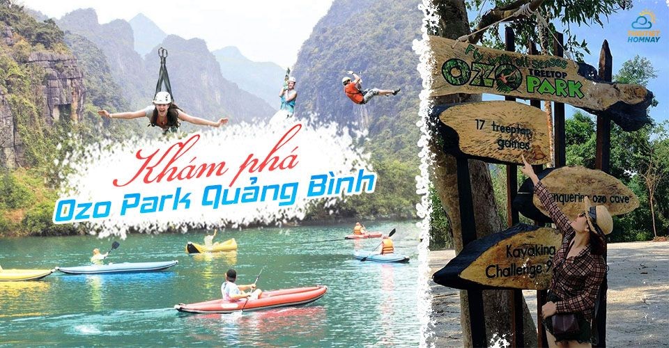 Ozo park Quảng Bình điểm vui chơi lý tưởng bậc nhất dành cho giới trẻ