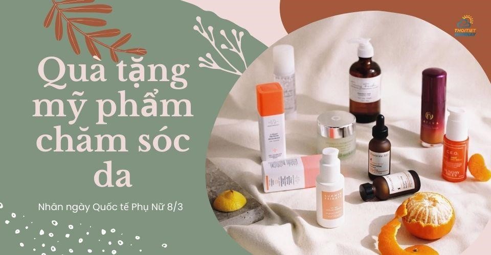 7 bộ quà tặng mỹ phẩm chăm sóc da 8/3 chị em yêu thích nhất