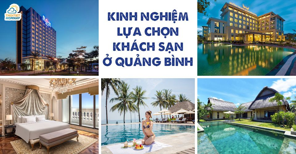 Tips chọn khách sạn ở Quảng Bình đơn giản tiết kiệm chỉ 3 bước