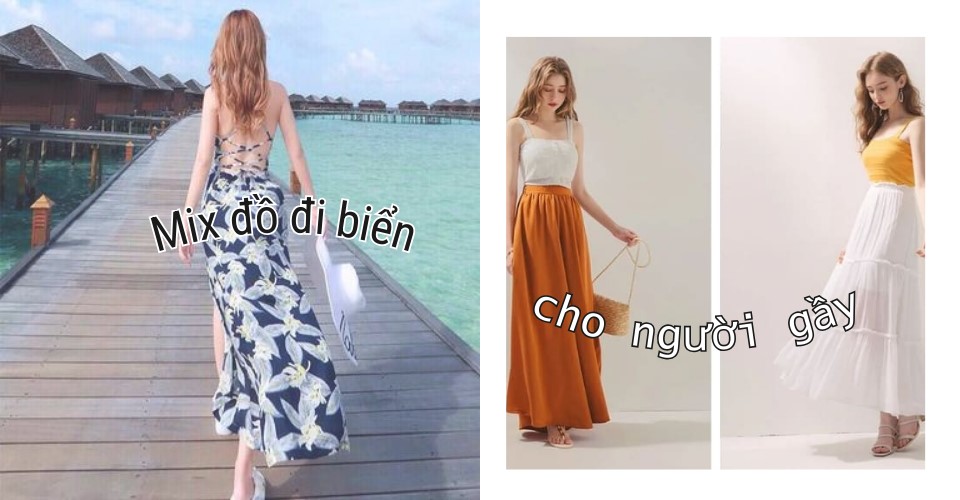 “Biến hình” với cách mix đồ đi biển cho người gầy nổi bật nhất 