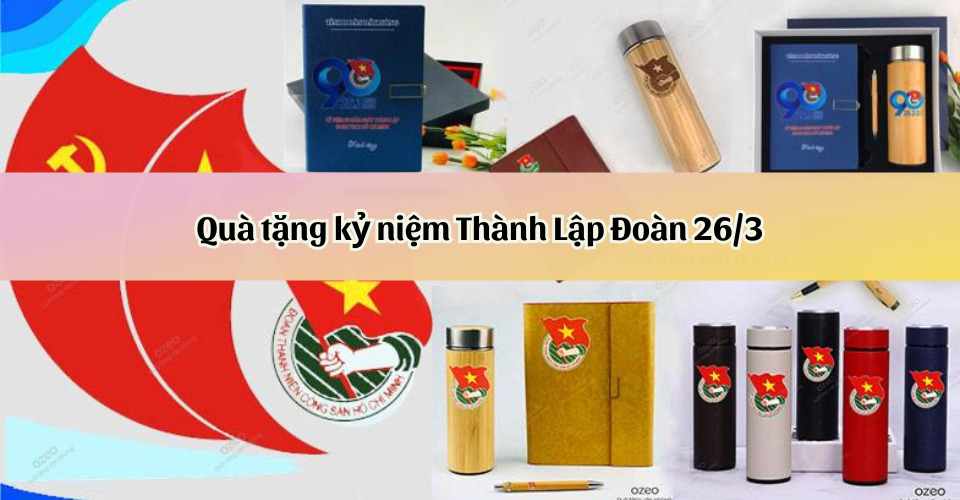 Chuẩn bị kỷ niệm ngày thành lập Đoàn - tất tần tật những gì cần