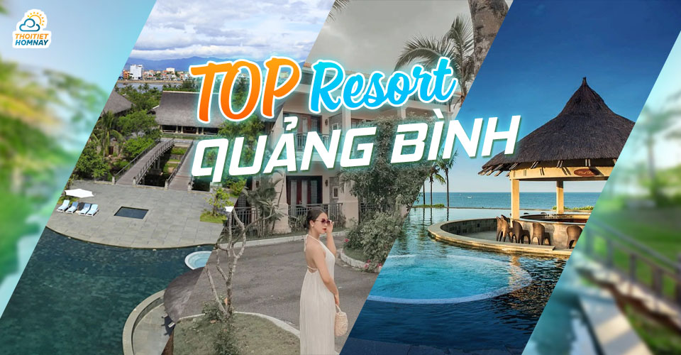 Review resort ở Quảng Bình - Nơi tận hưởng kỳ nghỉ tuyệt vời