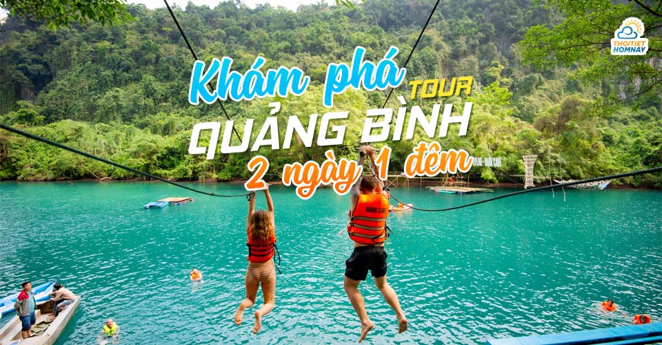 Tour Quảng Bình 2 ngày 1 đêm khám phá tuyệt sắc thiên nhiên hang động